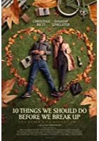 10 Things We Should Do Before We Break Up (2020)