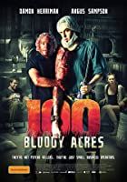 100 Bloody Acres (2013)