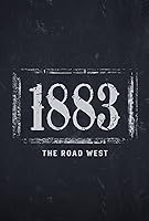1883: The Road West (2022)