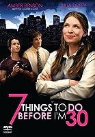 7 Things to Do Before I'm 30 (2008)