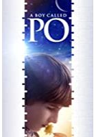 A Boy Called Po (2017)