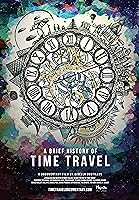 A Brief History of Time Travel (2018)