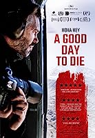 A Good Day to Die, Hoka Hey (2017)