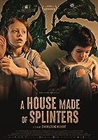 A House Made of Splinters (2022)