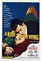 A Kiss Before Dying (1957)