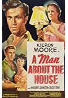 A Man About the House (1947)