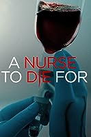A Nurse to Die For (2023)