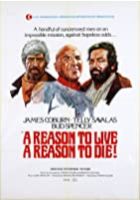 A Reason to Live, a Reason to Die (1972)