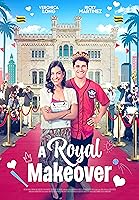 A Royal Makeover (2023)
