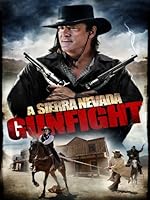 A Sierra Nevada Gunfight (2013)