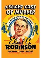 A Slight Case of Murder (1938)