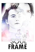 A Soul Frame (2023)