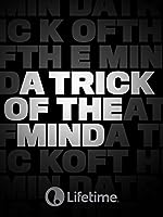 A Trick of the Mind (2006)