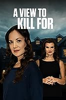 A View to Kill For (2023)