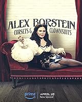 Alex Borstein: Corsets & Clown Suits (2023)
