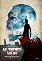 Altered Skin (2017)
