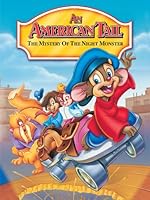 An American Tail: The Mystery of the Night Monster (1999)