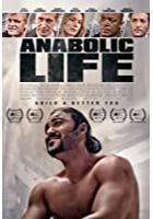 Anabolic Life (2017)