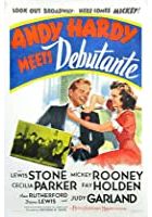Andy Hardy Meets Debutante (1940)