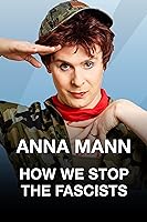 Anna Mann: How We Stop the Fascists (2020)