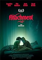 Attachment (The Movie) (2022)