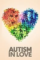Autism in Love (2015)