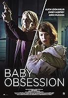 Baby Obsession (2018)