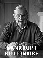Bankrupt Billionaire (2023)