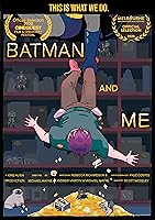 Batman and Me (2020)