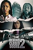 Behind Closed Doors 2: Toxic Workplace (2022)