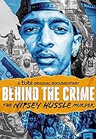 Behind the Crime: The Nipsey Hussle Murder (2023)