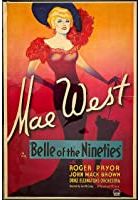 Belle of the Nineties (1934)