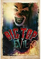 Big Top Evil (2018)
