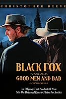 Black Fox: Good Men and Bad (1995)