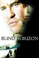 Blind Horizon (2003)