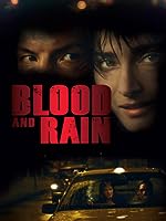 Blood and Rain (2010)