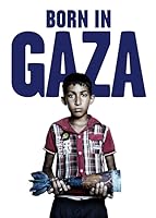 Born in Gaza (2014)