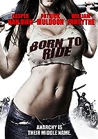 Born to Ride (2011)