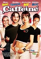 Caffeine (2006)