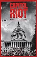 Capitol Riot: Minute by Minute (2022)