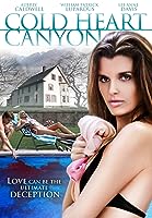 Cold Heart Canyon (2008)