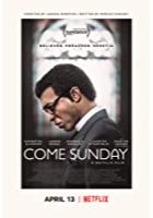 Come Sunday (2018)