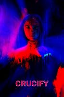 Crucify (2020)