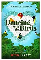 Dancing with the Birds (2019)