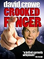 David Crowe: Crooked Finger (2009)