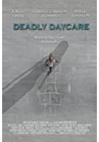 Deadly Daycare (2014)