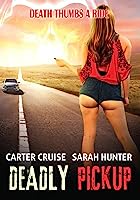 Deadly Pickup (2016)
