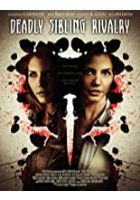 Deadly Sibling Rivalry (2011)