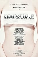 Desire for Beauty (2013)