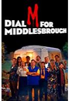 Dial M for Middlesbrough (2019)